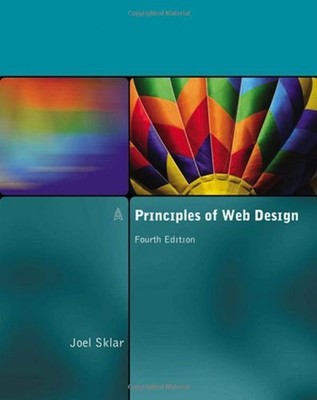 Principles of Web Design, Fourth Edition, Joel Sklar