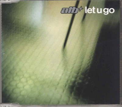 ATB - Let U Go - Promo CDM - 2001 - Dance Trance 4TR