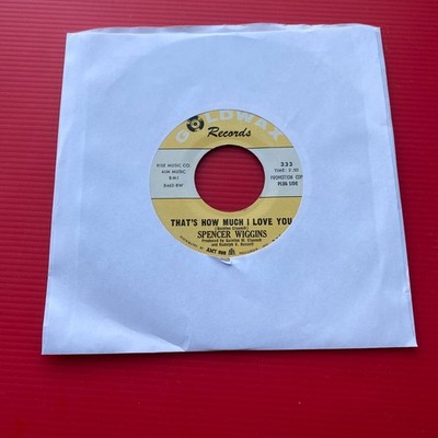 SPENCER WIGGINS  That's How Much I Love You USA 7'' vinyl single Goldwax 45 recor