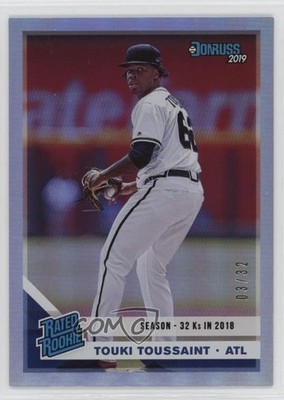2019 Panini Donruss Rated Season Stat Line /32 Touki Toussaint #50 Rookie RC c2t