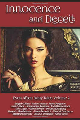 INNOCENCE AND DECEIT: 14 FAIRY TALES RETOLD, REIMAGINED, By Jamie Ferguson NEW