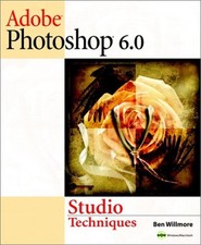 Adobe Photoshop 6.0 Studio Techniques Compact Disc Ben Willmore