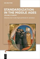 Standardization In The Middle Ages | Volume 2: Europe | Engh (U. A.) | Buch