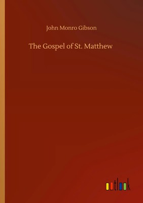 John Monro Gibson | The Gospel of St. Matthew | Taschenbuch | Englisch (2020)