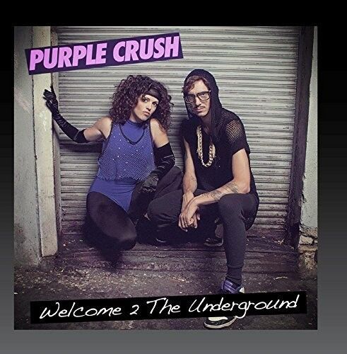 Purple Crush - Welcome 2 the Underground [New CD] - Afbeelding 1 van 1