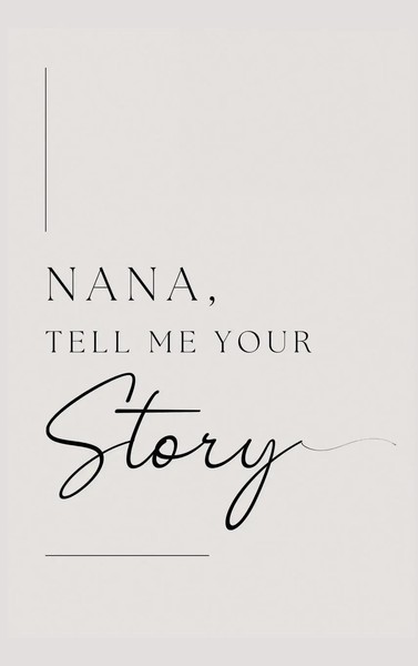Nana, Tell Me Your Story | Lulu And Bell | Buch | Englisch | 2025-image
