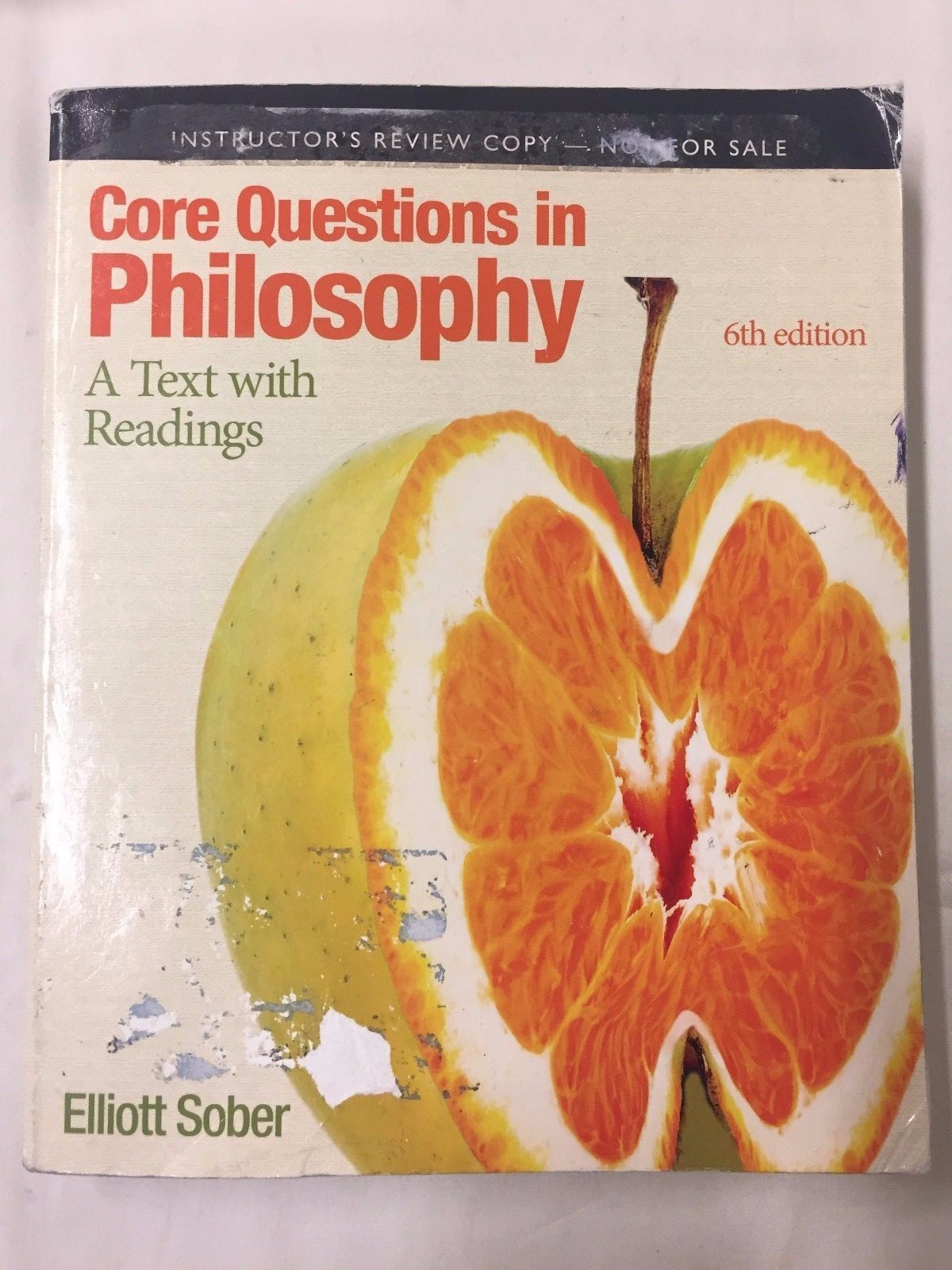 Sober Elliott. Core Questions In Philosophy 5th Edition