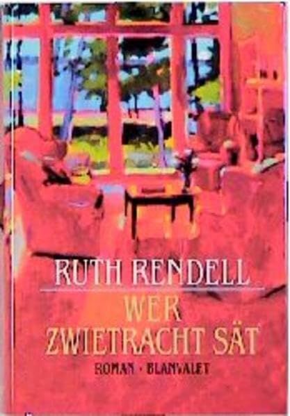 Thumbnail - Wer Zwietracht Sät : Roman. Rendell, Ruth: