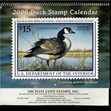 2006 DUCK STAMP CALENDAR - GREAT PICTURES & COLLECTIBLE, OR SAVE UNITL 2023!
