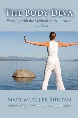 The Body Deva by Mary Mueller Shutan - 9781844097456
