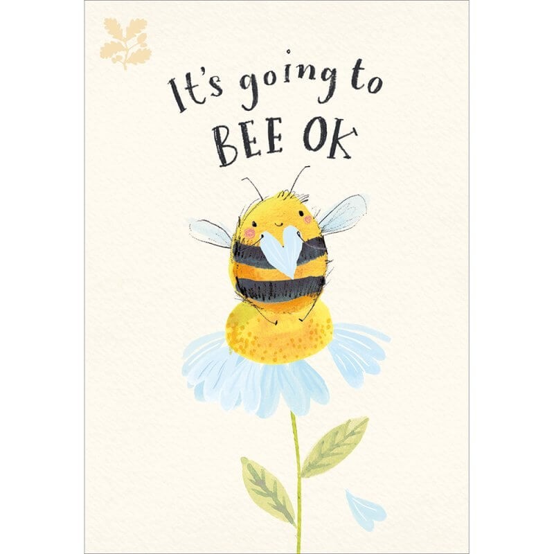 Thinking of You Card Going Be OK Bee Daisy Support - Thoughtful Greeting Card