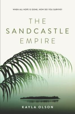 The Sandcastle Empire - 9780062484888, Kayla Olson, paperback
