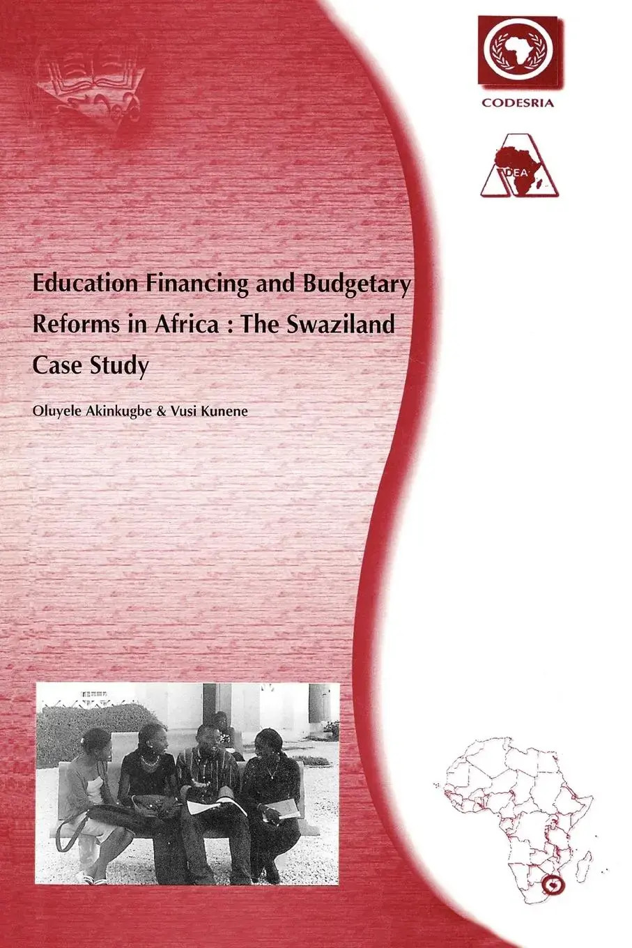 Oluyele and Kunene Vusi Akinkugbe | Education Financing and Budgetary Reforms... - Oluyele and Kunene Vusi Akinkugbe