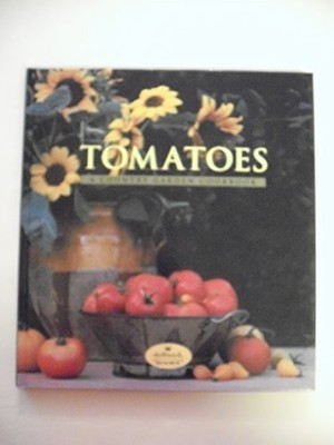 Tomatoes: A Country Garden Cookbook, Cool, Jesse Ziff