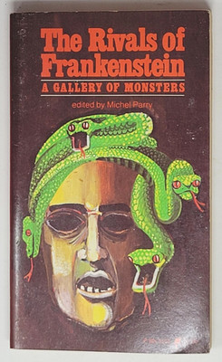 MICHEL PARRY ED. 1ST US - The Rivals of Frankenstein 1980 (Paperbacks From Hell)