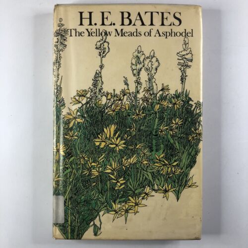 The Yellow Meads of Asphodel By H. E. Bates Hardcover Short Stories Fiction Book - Zdjęcie 1 z 14