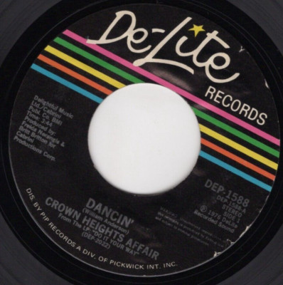 Crown Heights Affair   Dancin' / Love Me 1976 De-Lite Disco Soul EX