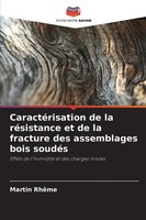 Martin RhêMe | CaractéRisation De La RéSistance Et De La Fracture Des...