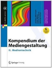 Kompendium der Mediengestaltung: II. Medientechnik ... | Buch | Zustand sehr gut