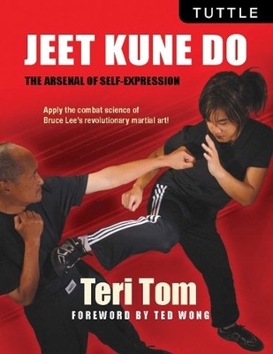 Jeet Kune Do by Teri Tom, Ted Wong - 9780804847797