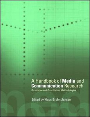 A Handbook of Media and Communication Research: Qual...