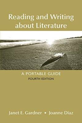 Reading and Writing About Literature - Paperback By Gardner, Janet E. - GOOD