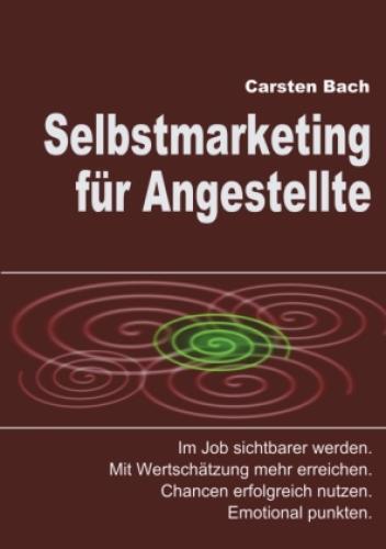 Thumbnail - Selbstmarketing Für Angestellte Job Sichtbarer Werden. Mit