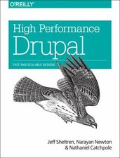 High Performance Drupal : Fast and Scalab…