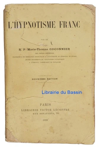 L'hypnotisme franc R. P. Marie-Thomas Coconnier 1898