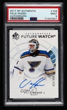 2017-18 SP Authentic Future Watch 425/949 Ville Husso #158 PSA 9 MINT Auto 0ll