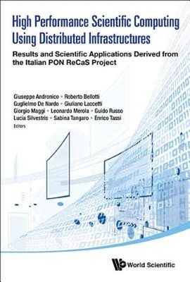 High Performance Scientific Computing Distributed Infrastruc: Used