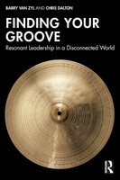 Finding Your Groove | Resonant Leadership In A Disconnected World | Zyl (U. A.)