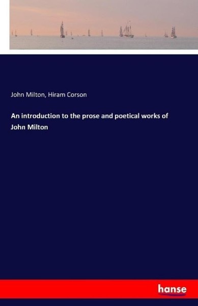 An Introduction To The Prose And Poetical Works Of John Milton John Milton-image