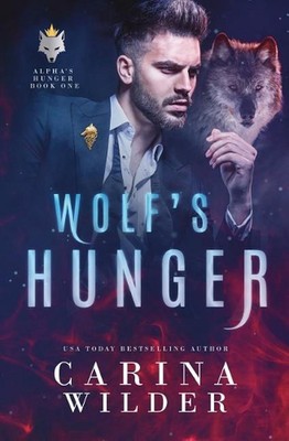 Wolf's Hunger by Carina Wilder (English) Paperback Book
