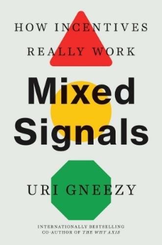Uri Gneezy Mixed Signals (Tascabile)