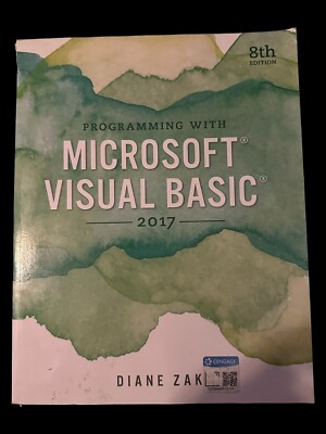 Programming with Microsoft Visual Basic 2017 - Paperback By Zak, Diane -8th Ed