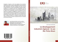 Le DéVeloppement Industriel RéGional : Le Cas Rio Tinto Alcan Justine Quennevill