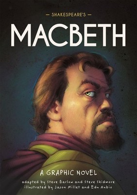 Classics in Graphics: Shakespeare's Macbeth Steve Barlow