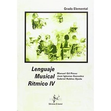 Lenguaje musical r?tmico IV - Spanish Language  NEW Manuel Gil P?re 1998-05-01