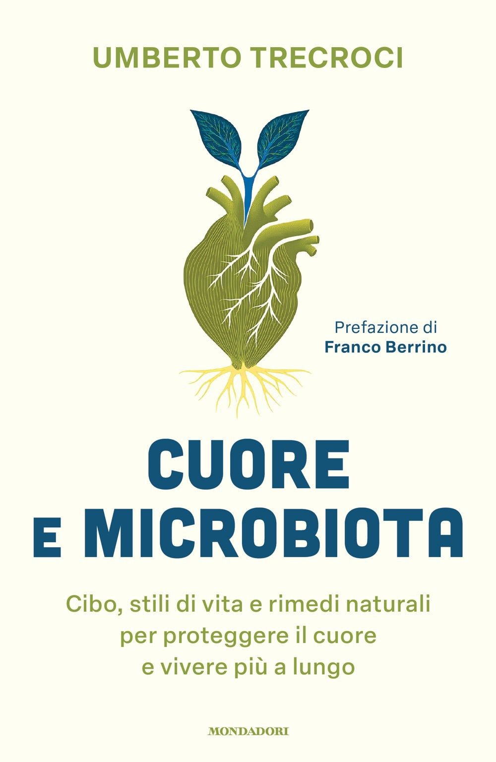 Libri Trecroci Umberto - Cuore E Microbiota. Cibo, Stili Di Vita E Rimedi Natura