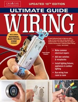 Ultimate Guide: Wiring, Updated 10th Edition: Meets Current National Electrical