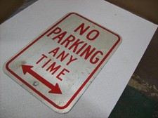 11 Used Authentic Street Sign - NO PARKING ANYTIME