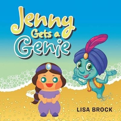 Jenny Gets a Genie by Lisa Brock (English) Paperback Book