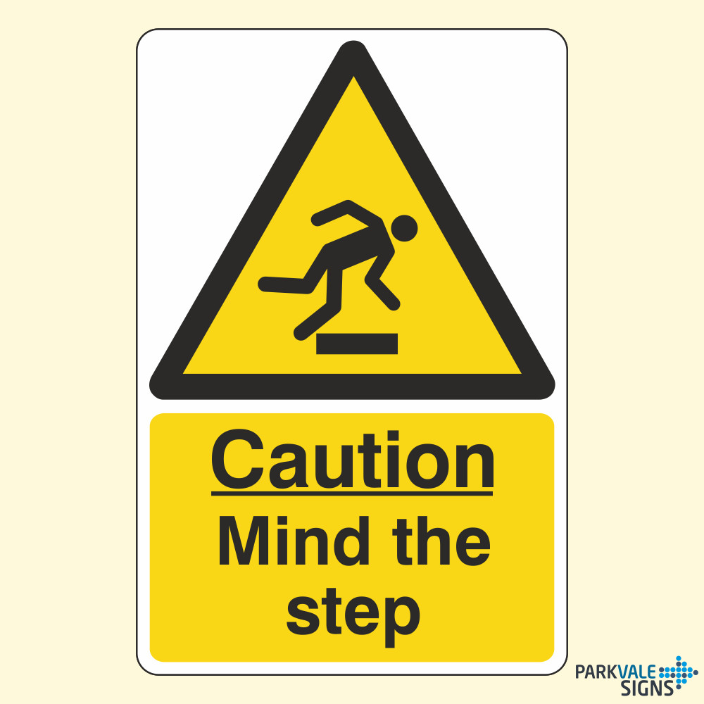 Caution Mind The Step Sign