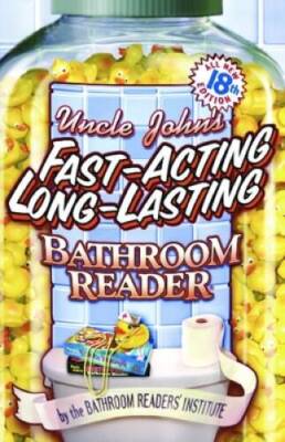 Uncle John's Fast-Acting Long-Lasting Bathroom Reader (Bathroom Reader  - GOOD
