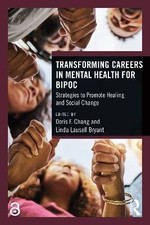 Transforming Careers in Mental Health for BIPOC, D