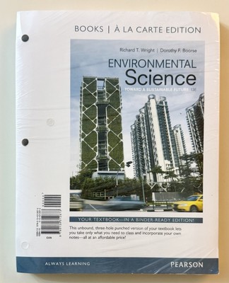 Environmental Science : Toward a Sustainable Future, Books a la Carte - 13E