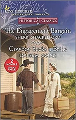 The Engagement Bargain and Cowboy Seeks a Bride Mass Market Paper