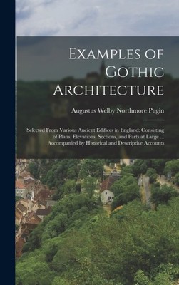 Pugin - Examples of Gothic Architecture  Selected From Various Ancient - X555z