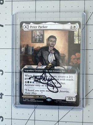 most valuable spiderman mtg cards Magic the Gathering Peter Parker Amazing Spider-Man Promo Card ARTIST SIGNED Have no fear MTG Spider Man Top 10